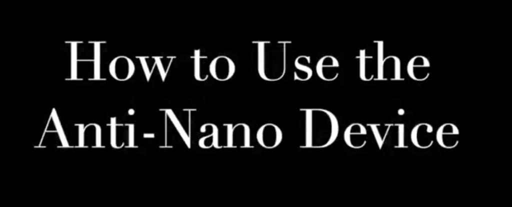 How to use the anti-nano device